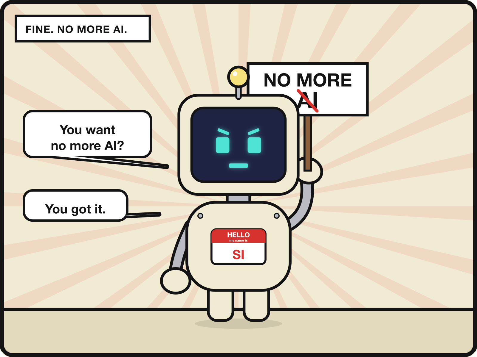No more AI